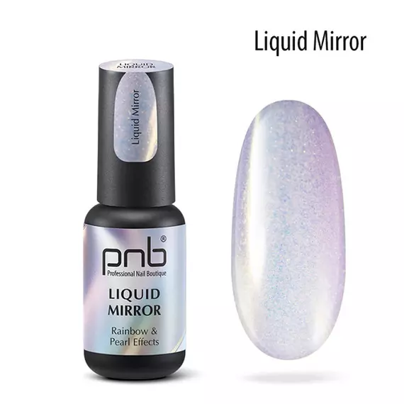 PNB / Рідка втирка / Liquid Mirror