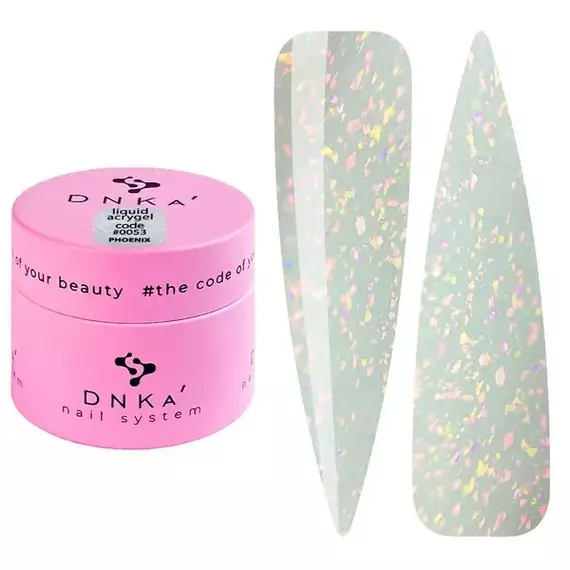 DNKa’ / Liquid Acrygel #0053 / Phoenix